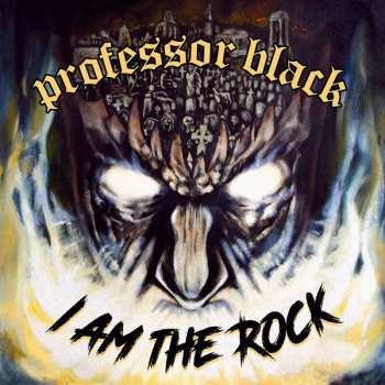 CD Professor Black: I Am The Rock