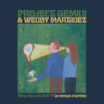 Album Project Gemini / Martinez,wendy: Time Stands Still