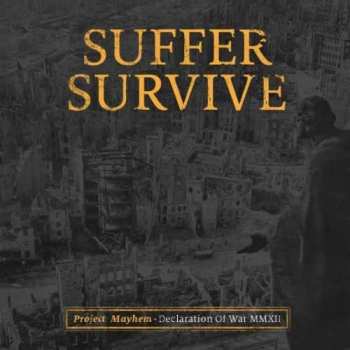 LP Suffer Survive: Project Mayhem - Declaration Of War