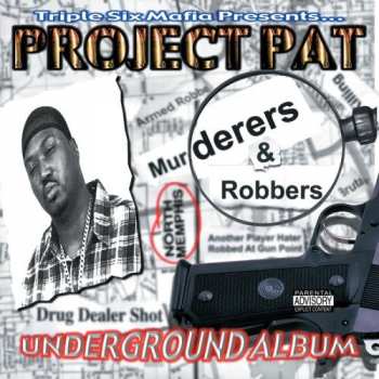 LP Project Pat: Murderers & Robbers CLR | LTD