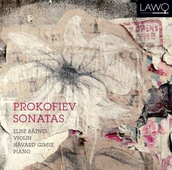 CD Prokofiev / Batnes / Gimse: Sergey Prokofiev: Violin Sonatas