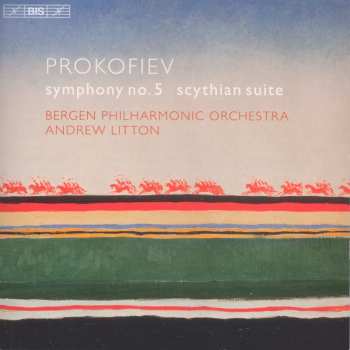 SACD Sergei Prokofiev: Symphony No. 5 / Scythian Suite