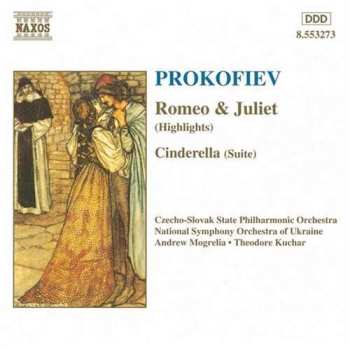 CD Sergei Prokofiev: Romeo & Juliet (Highlights) • Cinderella