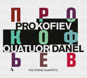 Album Prokofiev / Quatuor Danel: String Quartets Visions Fugitives