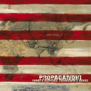 LP Propagandhi: Today's Empires, Tomorrow's Ashes