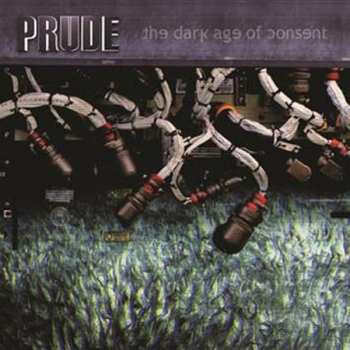 Album Prude: The Dark Age Of Consent