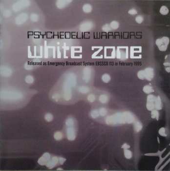 CD Psychedelic Warriors: White Zone