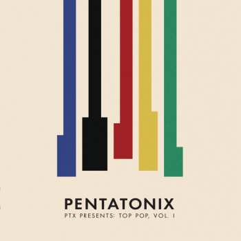 LP Pentatonix: PTX Presents: Top Pop, Vol. 1