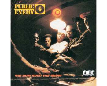 MC Public Enemy: Yo! Bum Rush The Show