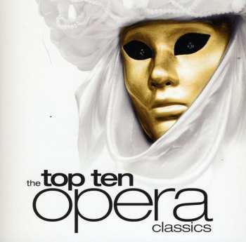 CD Puccini / Handel / Bizet / Mozart / Carreras: Top Ten Opera Classics