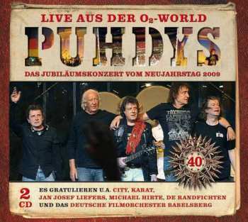 2CD Puhdys: Live Aus Der O2 World: Jubiläumskonzert Neujahrstag 2009
