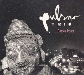 CD Pulsar Trio: Cäthes Traum