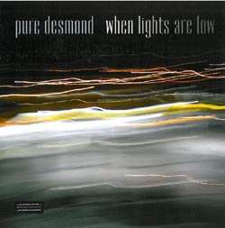 CD Pure Desmond: When Lights Are Low