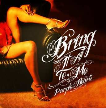 Album Purple Hearts: Bring It All To Me