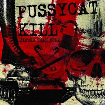 CD Pussycat Kill: Faster Than Punk