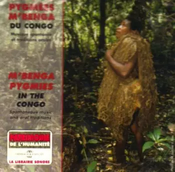Musique Spontanée Et Traditions Orales Des M'Benga (Spontaneous Music And Oral Traditions Of The M'Benga)
