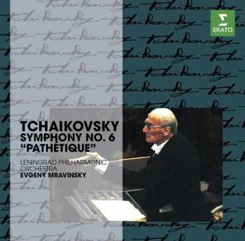 CD Pyotr Ilyich Tchaikovsky: Symphony No. 6 "Pathetique"