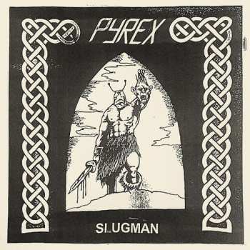 Album Pyrex: Slugman