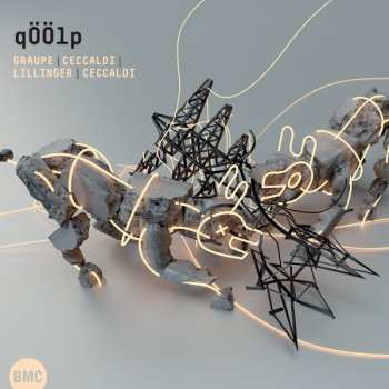 CD Qöölp: Graupe | Ceccaldi | Lillinger | Ceccaldi
