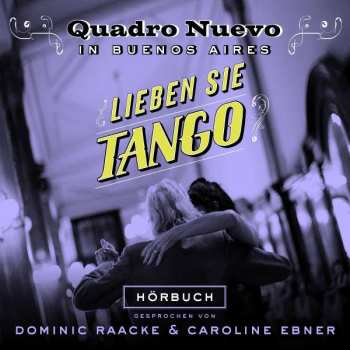 CD Quadro Nuevo: Lieben Sie Tango?