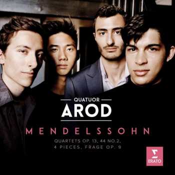Album Felix Mendelssohn-Bartholdy: Quartets, Op. 13, 44 No. 2; 4 Pieces; Frage, Op. 99