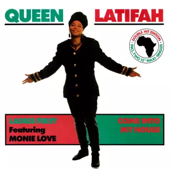 Queen Latifah: Ladies First / Come Into My House
