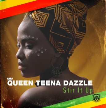Album Queen Teena Dazzle: Stir It Up
