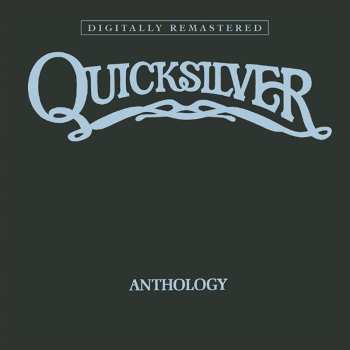 CD Quicksilver Messenger Service: Anthology