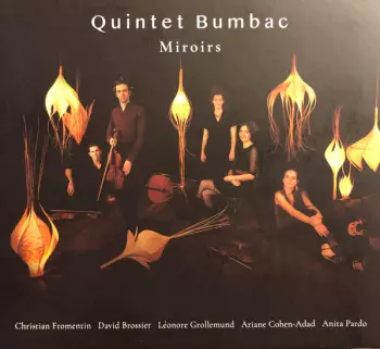 Quintet Bumbac: Miroirs