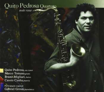 Album Quito Pedrosa Quarteto: Noite Rasa