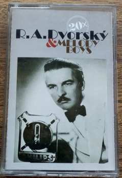 MC R. A. Dvorský: 20x R. A. Dvorský & Melody Boys