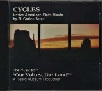CD R. Carlos Nakai: Cycles (Native American Flute Music) (Volume 2)