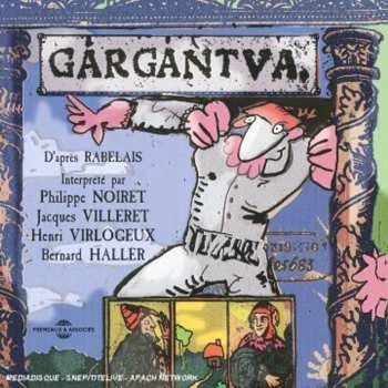 2CD Jacques Villeret: Gargantua