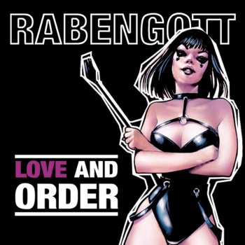 Album Rabengott: Love And Order