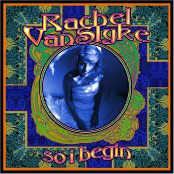 Album Rachel VanSlyke: So I Begin