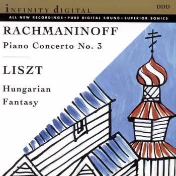 Piano Concerto No. 3 / Hungarian Fantasy