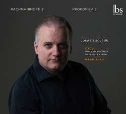 CD Rachmaninoff / Prokofiev / Josu De Solaun: Rachmaninoff 3 - Prokofiev 2
