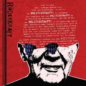 LP Raderkraft: Politiestaat?! LTD