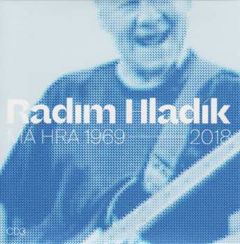 4CD/Set di cofanetti Radim Hladík: Má Hra 1969-2018