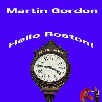 2CD Martin Gordon: Something For The Weekend / Hello Boston! LTD