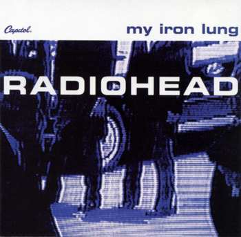 Album Radiohead: My Iron Lung E.P.