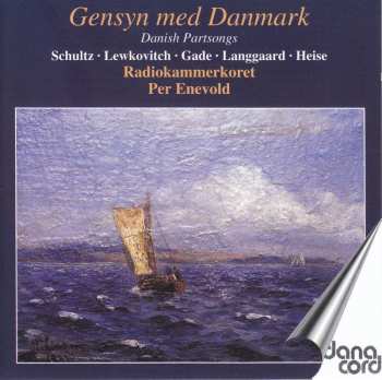 CD Radiokammerkoret: Gensyn Med Danmark