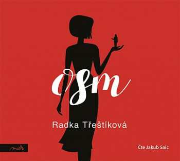 Album Radka Třeštíková: Osm