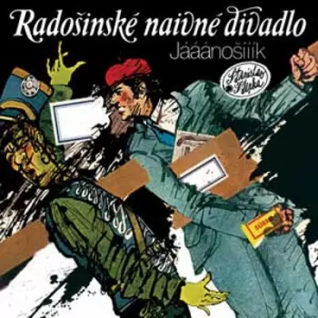 Radošinské Naivné Divadlo: Jááánošííík / Človečina