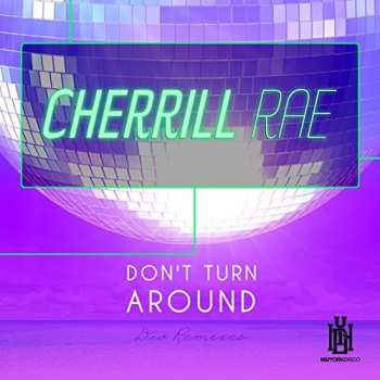 Album Rae,cherrill: Don't Turn Around