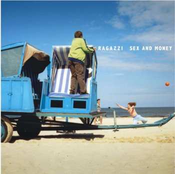 LP Ragazzi: Sex And Money