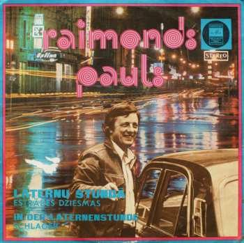 LP Raimonds Pauls: Laternu Stundā (Estrādes Dziesmas) = In Der Laternenstunde (Schlager)