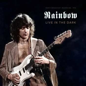 LP Rainbow: Live In The Dark (Radio Broadcast Recording, 1996) CLR | LTD