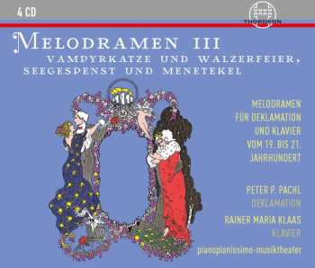 4CD Rainer Maria Klaas: Rainer Maria Klaas & Peter P. Pachl - Melodramen Iii