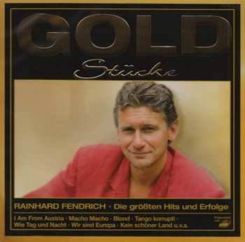 Album Rainhard Fendrich: Goldstücke - Die Größten Hits Und Erfolge
